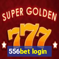 556bet login